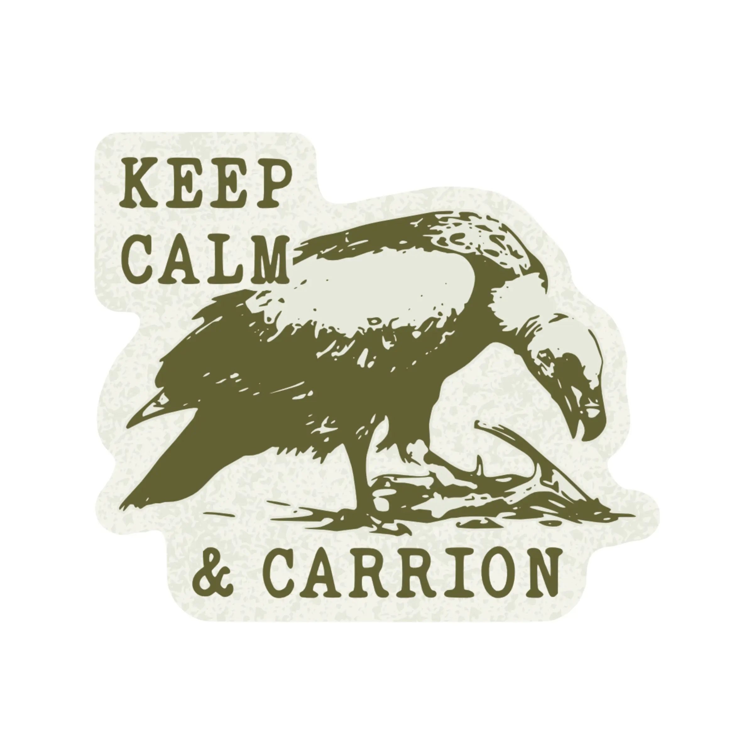 Keep Calm and Carrion Vulture High Quality Vinyl Sticker sticker